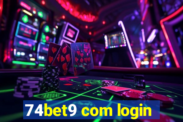 74bet9 com login